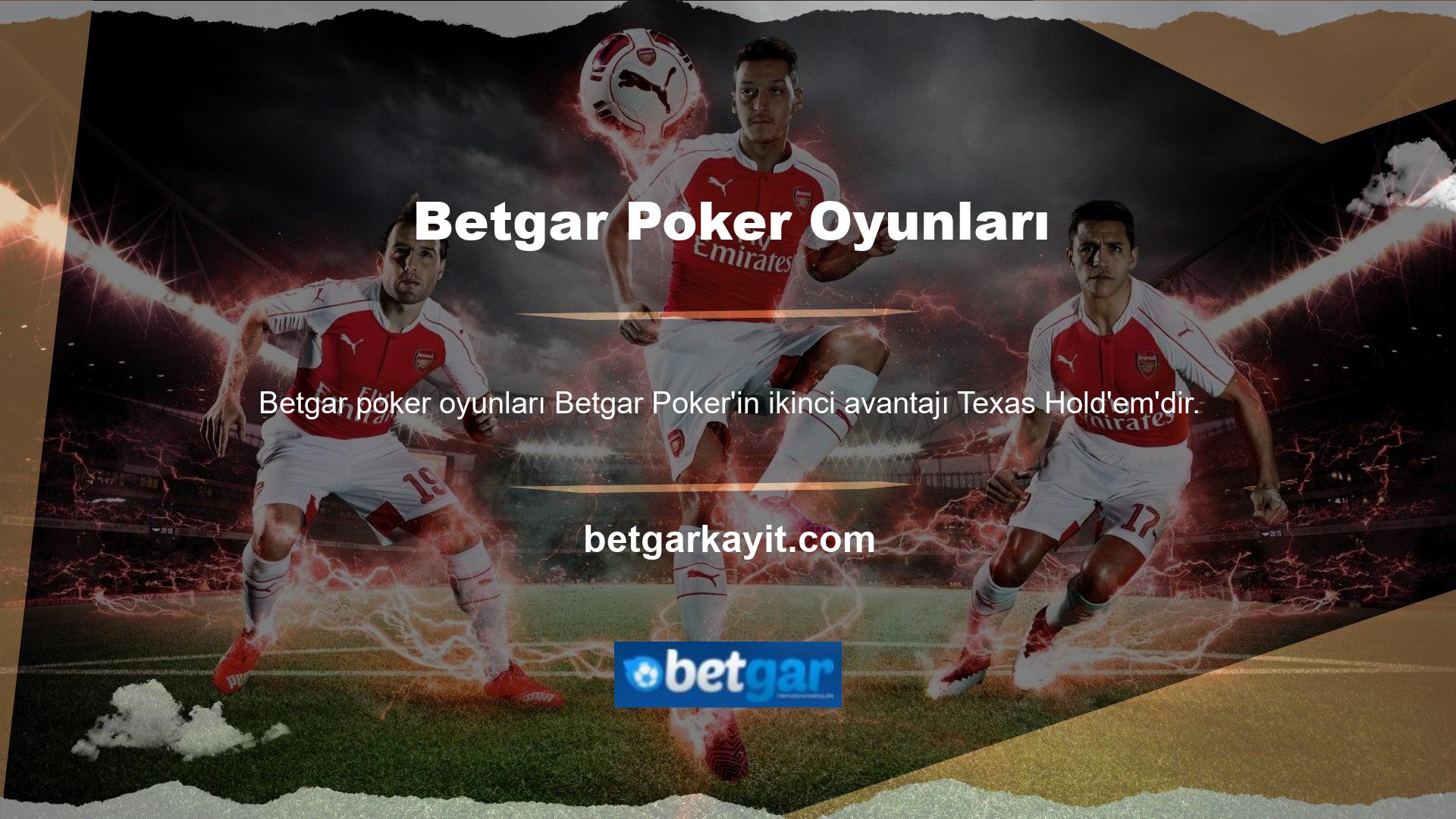 Türkiye'de ve dünyada en çok oynanan poker türlerinden biridir